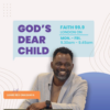 God’s Dear Child